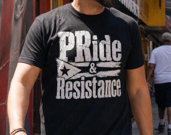 PRide & Resistance Shirt, Puerto Rican Independence Shirt, Boricua Pride Tee, Anti Colonial Puerto Rico Shirt, Puerto Rico Flag Shirt, Pride