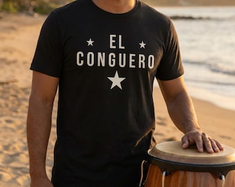 El Conguero Shirt, Conga Player T Shirt, Latin Music Tee, Salsa Music Shirt, Percussionist Gift, Afro Caribbean Music Tee, Musician Gift