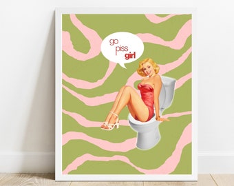 Go Piss Girl Retro Wall Print | Funny Dorm Decor (Digital Download)