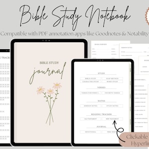 May include: A digital Bible Study Notebook with a beige cover featuring a floral illustration and the text Bible Study journal. The layout includes pages for reading trackers, sermon notes, and daily devotionals with clickable index tabs.