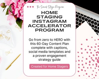 The Social Stager, Instagram Accelerator Program for Home Stagers, 60-Day Content Plan, Social Media Templates, Home Staging Marketing Plan