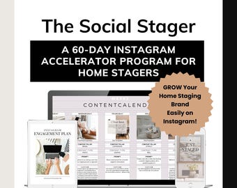 May include: A pink and white digital marketing plan for home stagers. The plan includes a 60-day Instagram accelerator program with a content calendar and engagement plan. The text "GROW Your Home Staging Brand Easily on Instagram!" is on a peach starburst.