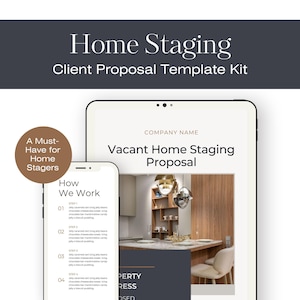 May include: A digital template kit for home staging proposals. The image shows a mockup of a proposal with a photo of a staged kitchen and the text "Vacant Home Staging Proposal".