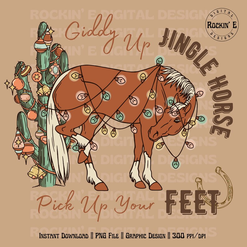 Giddy up Jingle Horse Pick up Your Feet Cactus Western PNG Etsy
