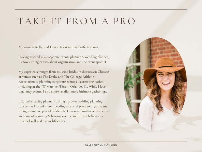 May include: The image features text that reads "TAKE IT FROM A PRO" and "KELLY GRACE PLANNING." A smiling woman wearing a brown hat is in an oval frame. The text describes her experience as an event planner.