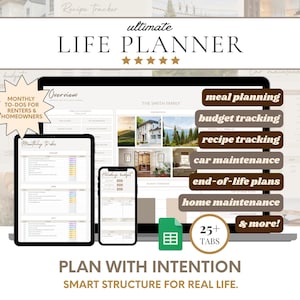 May include: Digital life planner displayed on a laptop, tablet, and smartphone. The planner includes tabs for meal planning, budget tracking, recipe tracking, and more. The text reads "Ultimate Life Planner" and "Plan with Intention."