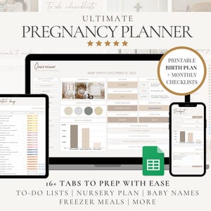 May include: A digital pregnancy planner displayed on a laptop, tablet, and smartphone. The planner includes to-do lists, a nursery plan, baby names, and freezer meal planning. The text reads "Ultimate Pregnancy Planner" and "Printable Birth Plan + Monthly Checklists."