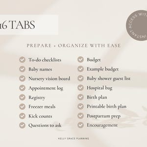 May include: A beige digital planner with the text "16 TABS" at the top. The planner includes checklists, baby names, and budget planning. The text "PREPARE + ORGANIZE WITH EASE" is also visible. The planner is designed for instant access with Google.
