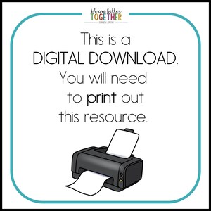 May include: A digital download graphic with a printer and the text "This is a DIGITAL DOWNLOAD. You will need to print out this resource."