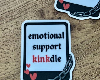 Emotional Support Kinkdle Sticker | Kindle, Laptop, Water Bottle Sticker