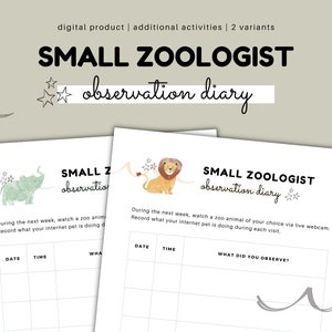 Puede incluir: Dos páginas de diario de observación imprimibles para niños. Las páginas presentan una ilustración de acuarela de un elefante y un león. Las páginas tienen una tabla con columnas para la fecha, la hora y lo que se observó. El texto en la página dice "Pequeño zoólogo Diario de observación".