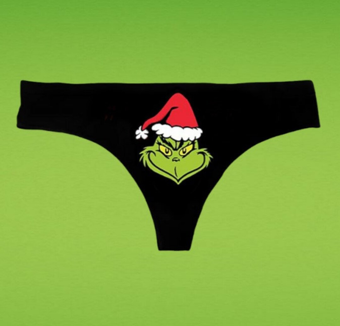 Grinch Thong Grinch Underwear Grinch Panties Christmas Thong Etsy