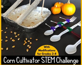 May include: A STEM challenge for grades 2-8, featuring a corn cultivator made from a foil pan, cardboard, and other materials. The image also shows corn kernels, a corn cob, and pumpkins.