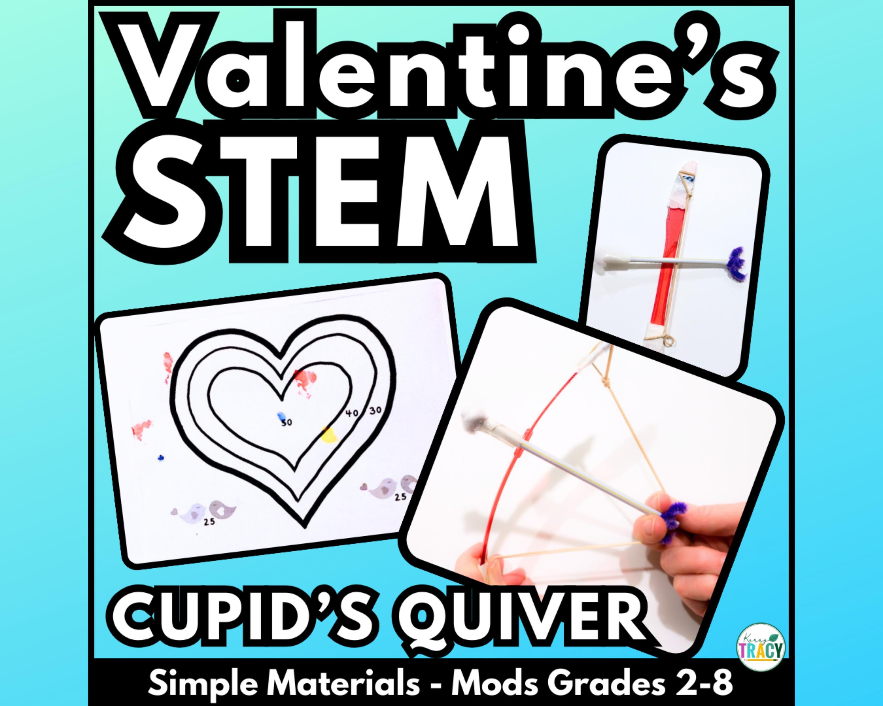 Valentine's Day STEM Challenge Activity Download | Cupid's Quiver | Homeschool | February STEM Activities | STEAM | Stem Kids | Stem at home