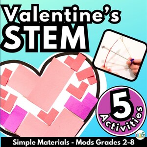 5 Valentine&#39;s Day STEM Activities for Kids | February STEM Challenges | Homeschool & Classroom Fun | Grades 2-8