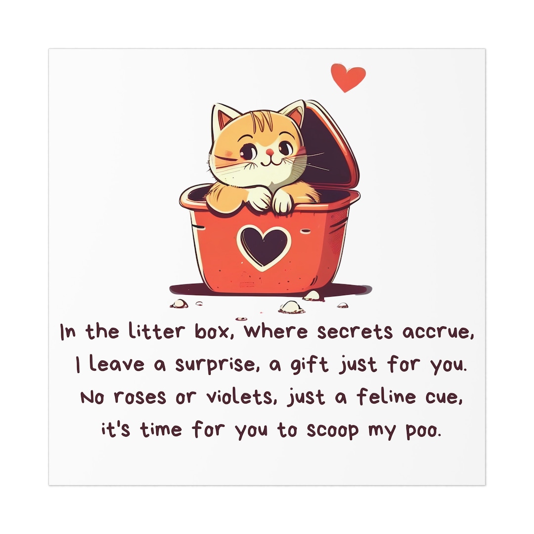 Funny Cat Litter Box Poem Poster Kitty Humor Wall Art Gift Etsy