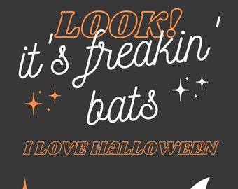 Look! It's Freakin Bats Printable