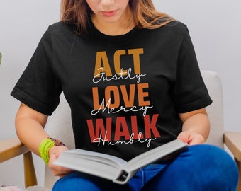 Micah 6:8, Act Justly Love Mercy Walk Humbly With Your God, Scripture Hoodie, Bible Shirt, Christian Apparel, Faith Hoodie, Christian Hoodie