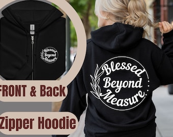 Bendito sin medida, sudadera cristiana con cremallera, sudadera cristiana con cremallera, sudadera bendecida, camiseta bendita sin medida, regalo cristiano