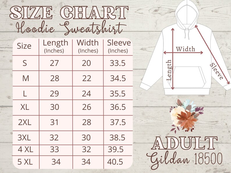 May include: Size chart for a hoodie sweatshirt, showing measurements in inches for sizes S through 5XL. The chart includes length, width, and sleeve measurements. The image also shows a white hoodie with the text "ADULT Gildan 18500".