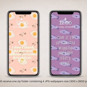 May include: Two phone wallpapers with different designs. The first wallpaper is pink with a pattern of fried eggs and mushrooms. The text reads "I don't think he knows about second breakfast, Pip." The second wallpaper is purple with a pattern of fish. The text reads "Give it to us raw and wriggling. You keep nasty chips."