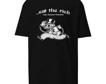 Eat the Rich - Jean Jacques Rosseau