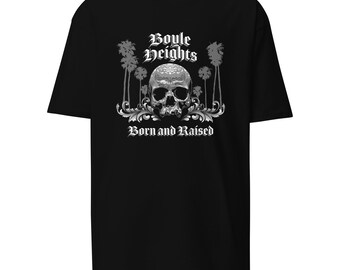 Boyle Heights - Born and Raised