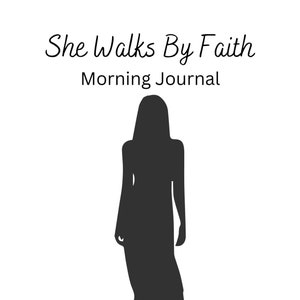 She Walks By Faith Morning Journal Kindle Scribe Digital Journal