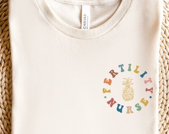 Retro IVF Nurse Shirt, IVF Nurse Gift, Fertility Nurse Gift, ivf Nurse T-Shirt, OBGYN Nurse Tshirt, Nurse Appreciation, Gift For Nurse ivf