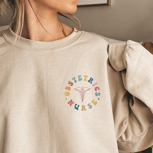 Retro Obstetrics Nurse Sweatshirt, Ob Nurse Sweatshirt, Labor and Delivery Nurse Sweater, Nurse Appreciation, Gift For Mother Baby Nurse
