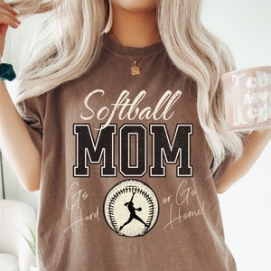 Comfort Colors® Softball Mom Shirt, Funny Softball  Mama Shirt, Sports Mom Shirt, Game Day Shirt, Mother&#39;s Day Gift for Softball Mom