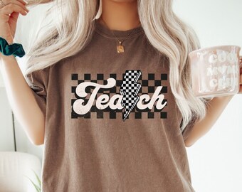 Comfort Colors® Teach Shirt, Cute New Teacher Shirt, Teacher Appreciation, Checkered Back to School Shirt, Elementary School Teacher Shirt
