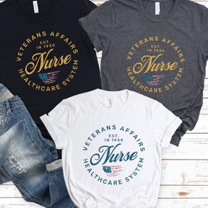 VA Nurse Shirt, Veterans Affairs Nurse Tshirt, Millitary Nurse Tee, VA Shirt for Men, VA Nurse Gift,  Nurse Life Shirt, Nurse Appreciation