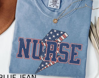 4th of July Comfort Colors® Nurse Shirt, All American Nurse Shirt, Independence Day Flag Nurse Shirt,