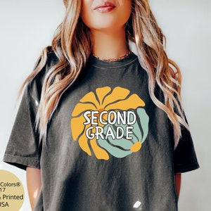 Comfort Colors® Second Grade Teacher Shirt, Floral 2nd Grade Teacher Shirt, Second Grade Teacher Tshirt, Elementary Teacher, Back To School