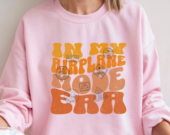 In My Airplane Mode Era Sweatshirt, Airplane Shirt, Travel Sweater, Gift for Traveler, Flight Attendance, Vacation Shirt, Vacay Mode Shirt
