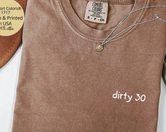 Comfort Colors Dirty 30 Shirt 30th Birthday Shirt Custom Cocktail Social Club Dirty 30 Birthday Party Matching Tshirts 30th Birthday Gift