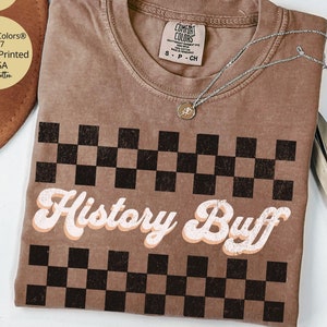 Retro History Teacher Shirt Comfort Colors®, History Buff Gift, Gift for History Teacher, History Shirt, Historian Gift, History Lover Shirt