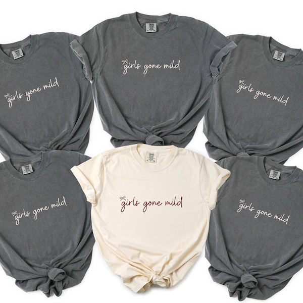 Girls Gone mild Shirt, Bachelorette Party Tee, Comfort Colors Girls Trip Shirt, Bridesmaid Weekend Shirt, Funny Girls Weekend T-Shirt