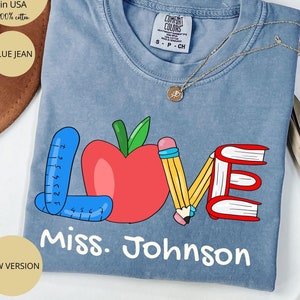 Custom Teacher Shirt Comfort Colors®, Personalized Cute Teacher Name Tshirt, Teacher Apple Shirt, Teacher Appreciation Gift, Back To School