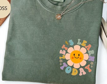 Comfort Colors® Let's Learn Today Teacher Shirt , Retro Daisy Teacher Shirt, Daycare Teacher Shirt, Back to School, Teacher Appreciation