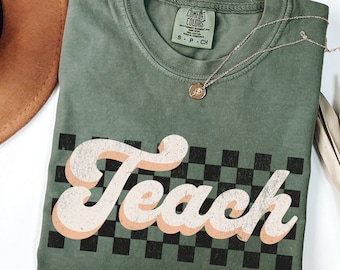 Comfort Colors® Teach Shirt, Cute New Teacher Shirt, Teacher Appreciation, Checkered Back to School Shirt, Elementary School Teacher Shirt