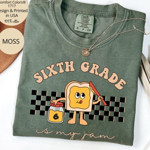 Comfort Colors® Sixth Grade Teacher Shirt, 6th Grade Teacher Shirt, 6th Grade T-Shirt, Sixth Grade TShirt, Elementary School, Teaching Tee