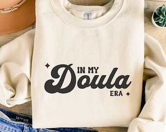 Retro In My Doula Era Sweatshirt, Birth Doula Sweatshirt, Doula Gift, Boho Doula Shirts, Midwife Student, Postpartum Doula Sweatshirt