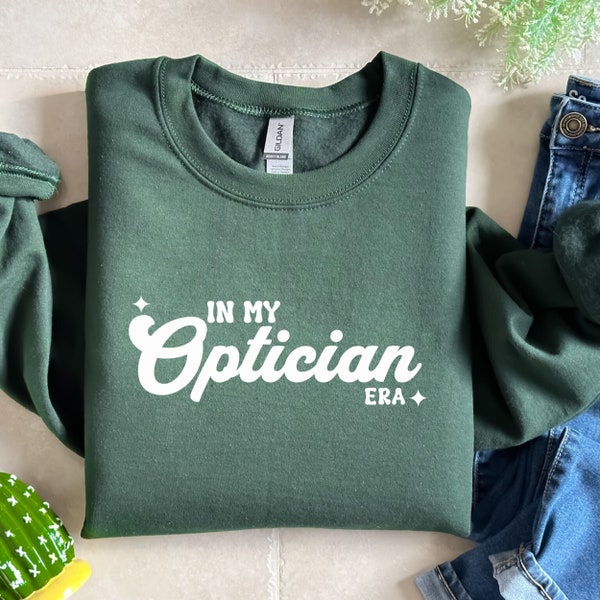 In My Optician Era Sweatshirt, Gift for Optician Grad, Optometrist Sweatshirt, Opthalmologist Sweater, Eye Doctor Sweatshirt, Optician Gift