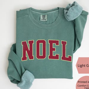 Noel Sweatshirt Comfort Colors®, Christmas Gift, Happy Noel Shirt, Christmas Sweatshirt, Winter Holiday Sweater, Merry Christmas Family Tee