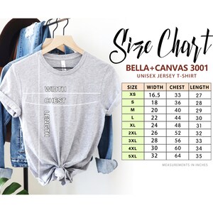 May include: Size chart for Bella + Canvas 3001 unisex jersey t-shirt. The chart shows measurements in inches for width, chest, and length for sizes XS to 5XL.
