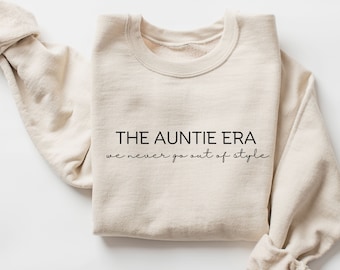 In My Auntie Era Sweatshirt, Gift for Aunt, Minimalist Aunt Shirt, New Auntie Sweatshirt, Baby Announcement for Aunt, Funny Aunt Shirt