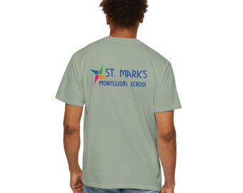 Custom Montessori 2026 St Marks school Comfort Colors Unisex Garment-Dyed T-shirt