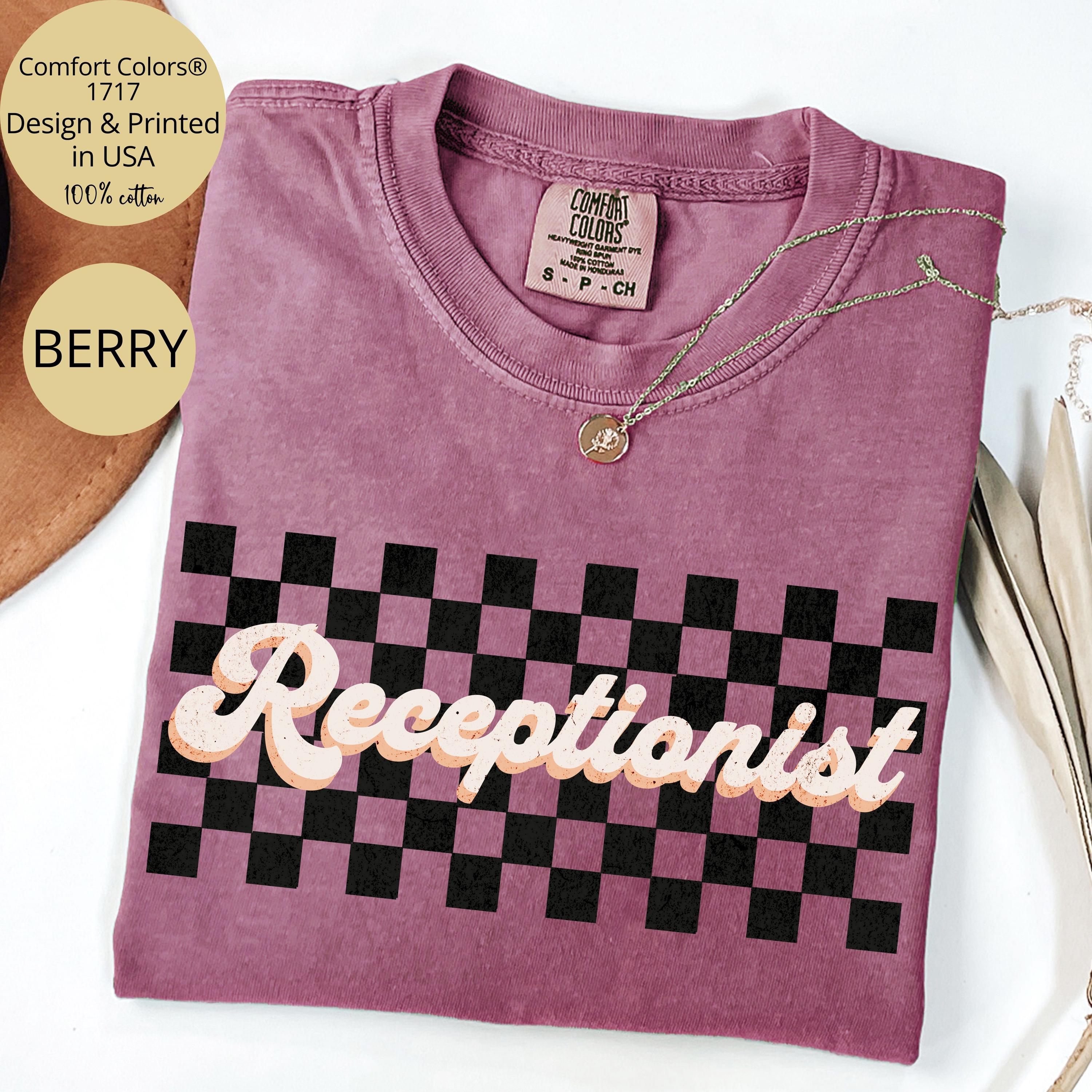 Receptionist Label Color In Receptionist Shirt Comfort Colors®, Gift for Receptionist, Vet ...